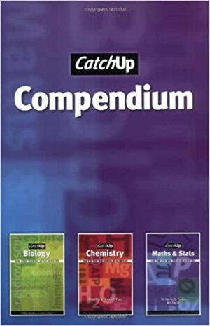 Catch Up Compendium by Elizabeth Page, Jacquelyn Taylor, Michael Harris, Gordon Taylor, Jane Calvert, Mitch Fry, Philip Bradley