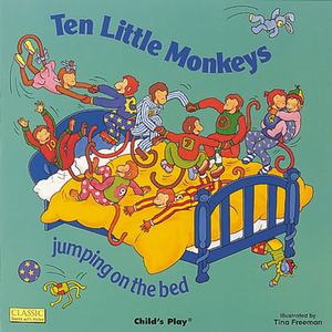 Ten Little Monkeys Jumping on the Bed by 