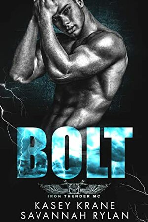 Bolt by Kasey Krane, Savannah Rylan