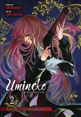 Umineko WHEN THEY CRY Episode 2: Turn of the Golden Witch, Vol. 2 by Jiro Suzuki, Ryukishi07