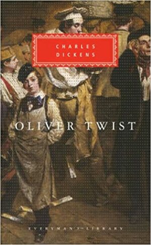 Oliver Twist by Charles Dickens