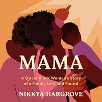 Mama by Nikkya Hargrove