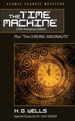 The Time Machine: 125th Anniversary Edition by H.G. Wells