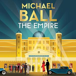 The Empire by Michael Ball