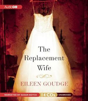 The Replacement Wife by Eileen Goudge