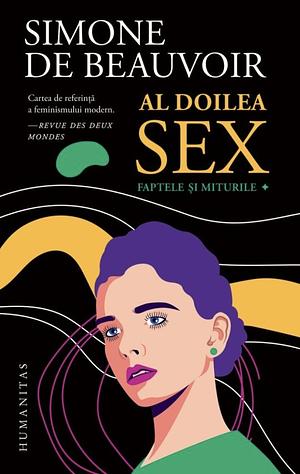 Al doilea sex (I): faptele și miturile by Simone de Beauvoir