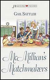 Mcmillian's Matchmakers by Gail Sattler