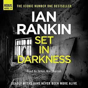 Set in Darkness by Ian Rankin