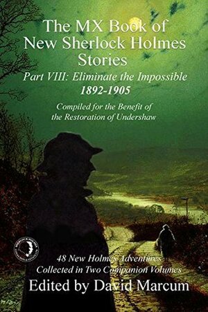 The MX Book of New Sherlock Holmes Stories - Part VIII by Robert Perret, David Marcum