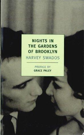 NIGHTS IN THE GARDENS OF BROOKLYN by Harvey Swados, Harvey Swados