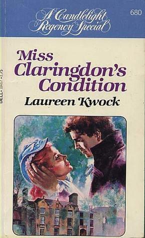 Miss Claringdon's Condition by Laureen Kwock