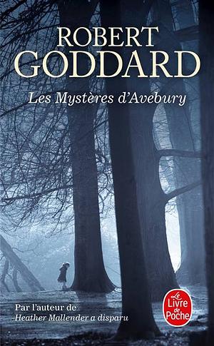 Les Mystères d'Avebury by Robert Goddard