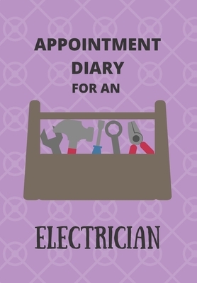 Appointment Diary for an Electrician: This is a quarterly diary with full day pages so that you have space to totally plan your day of appointments IN by Krisanto Studios