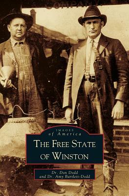Free State of Winston by Don Dodd, Amy Bartlett-Dodd, Donald B. Dodd