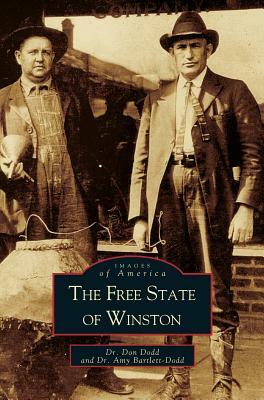 Free State of Winston by Donald B. Dodd, Don Dodd, Amy Bartlett-Dodd