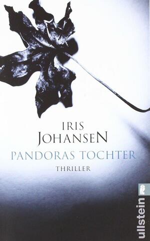 Pandoras Tochter by Iris Johansen, Ursula Walther