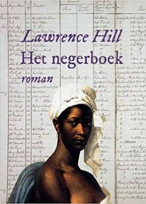 Het negerboek by Lawrence Hill