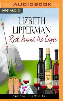 Rock Around the Corpse by Lizbeth Lipperman
