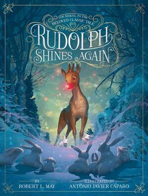 Rudolph Shines Again by Robert L. May