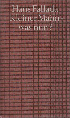 Kleiner Mann - was nun? by Hans Fallada