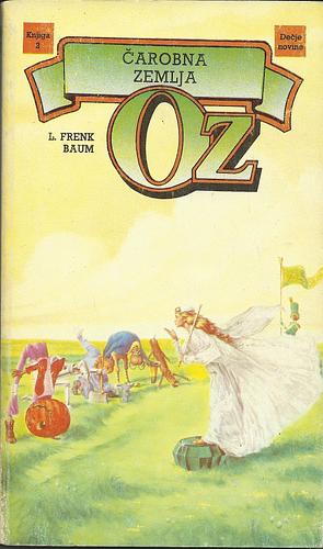 Čarobna zemlja Oz by Mira Gligorijević, L. Frank Baum