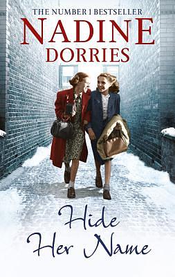 Hide Her Name by Nadine Dorries