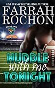 Huddle With Me Tonight by Farrah Rochon
