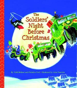 The Soldiers' Night Before Christmas by Christine Ford, Trish Holland