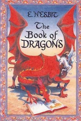 The Book of Dragons by E. Nesbit