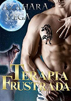 Terapia frustrada by Azahara Vega