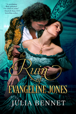 The Ruin of Evangeline Jones by Julia Bennet