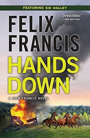 Hands Down: A Novel by Felix Francis