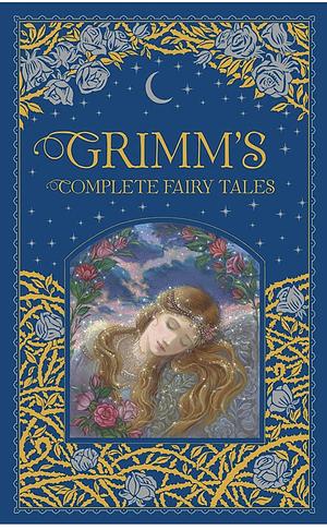 Grimm's Complete Fairy Tales (Barnes & Noble Leatherbound Classic Collection) by Jacob Grimm