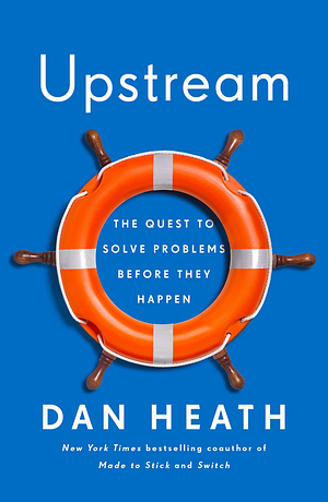 Upstream by Dan Heath