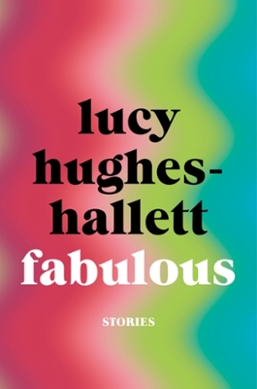 Fabulous by Lucy Hughes-Hallett