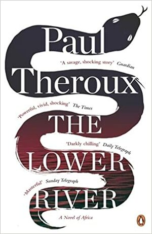 The Lower River by Paul Theroux