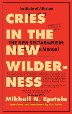 Cries in the New Wilderness by Mikhael Epstein