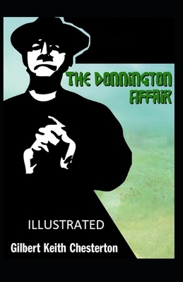 The Donnington Affair Illustrated by G.K. Chesterton