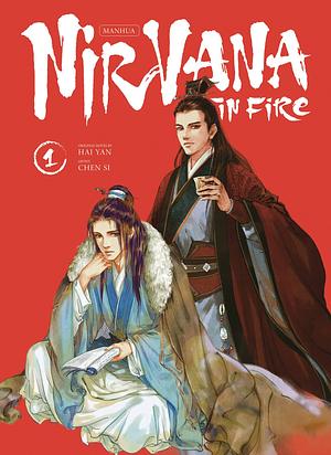 Nirvana in Fire, Vol. 1 by Hai Yan