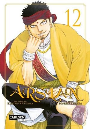 The Heroic Legend of Arslan 12: Fantasy-Manga-Bestseller von der Schöpferin von FULLMETAL ALCHEMIST by Yoshiki Tanaka, Hiromu Arakawa