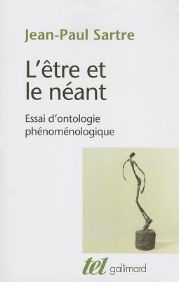 L'être et le néant. Essai d'ontologie phénoménologique by Jean-Paul Sartre