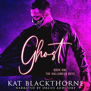 Ghost by Kat Blackthorne