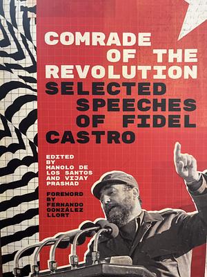 Comrade of the Revolution by Fidel Castro