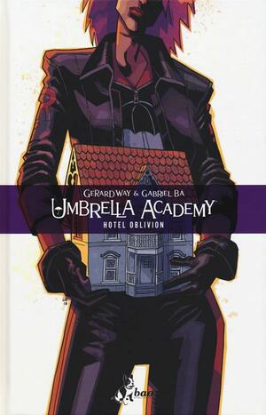 The Umbrella Academy, Vol. 3: Hotel Oblivion by Gerard Way