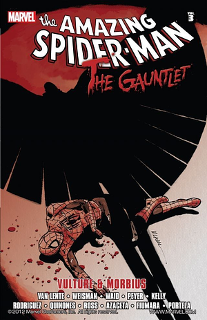 Spider-Man: The Gauntlet, Vol. 3: Vulture & Morbius by Fred Van Lente