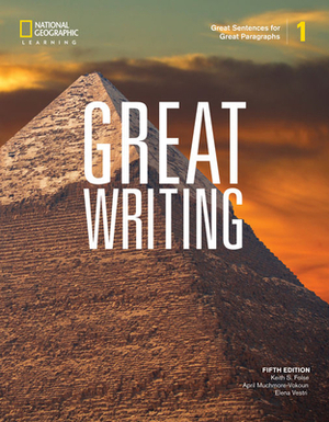 Great Writing 1: Great Sentences for Great Paragraphs by April Muchmore-Vokoun, Keith S. Folse, Elena Vestri Solomon