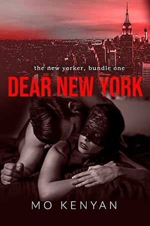 Dear New York (1): Steamy IR/MC Romance Bundle by M.O. Kenyan