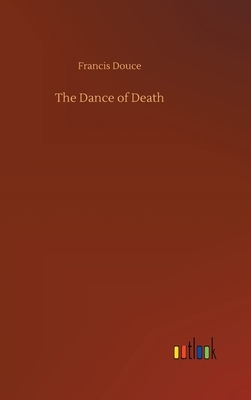 The Dance of Death by Francis Douce