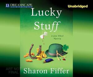 Lucky Stuff by Sharon Fiffer