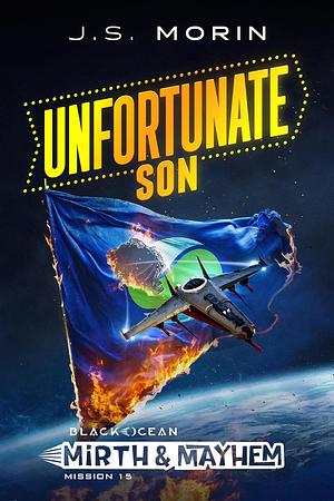 Unfortunate Son by J.S. Morin